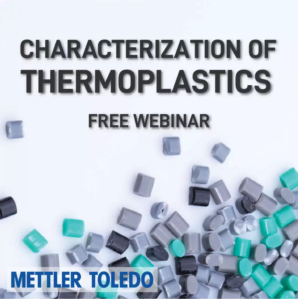 Characterization of Thermoplastics by Mettler Toledo Webinar
